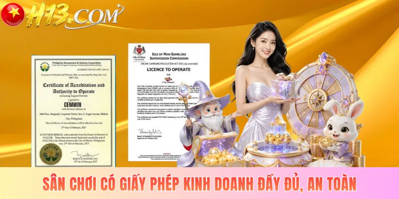 Sân chơi có giấy phép kinh doanh đầy đủ, an toàn